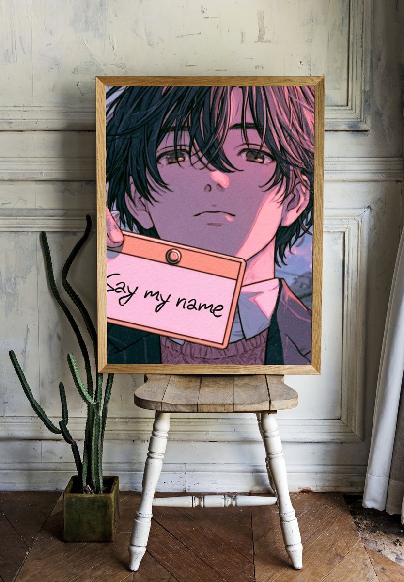 Say My Name Anime Poster. room preview