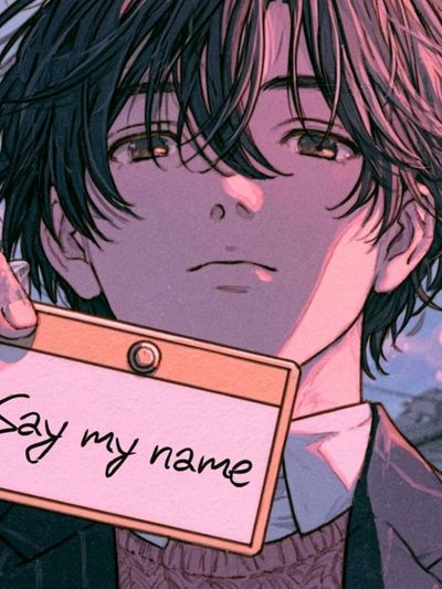 Say My Name Anime Poster.