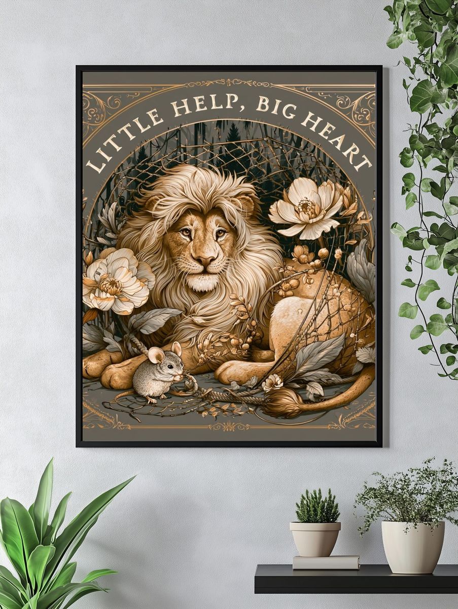 Little Help, Big Heart Lion Poster. — room view 4