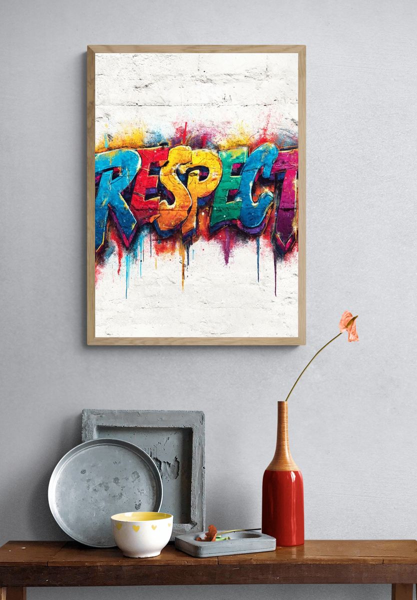 Respect — Street Art Print. — room view 3