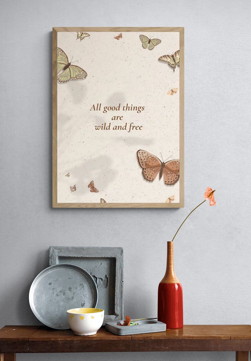 Butterflies and Quotes Poster. — room view 3