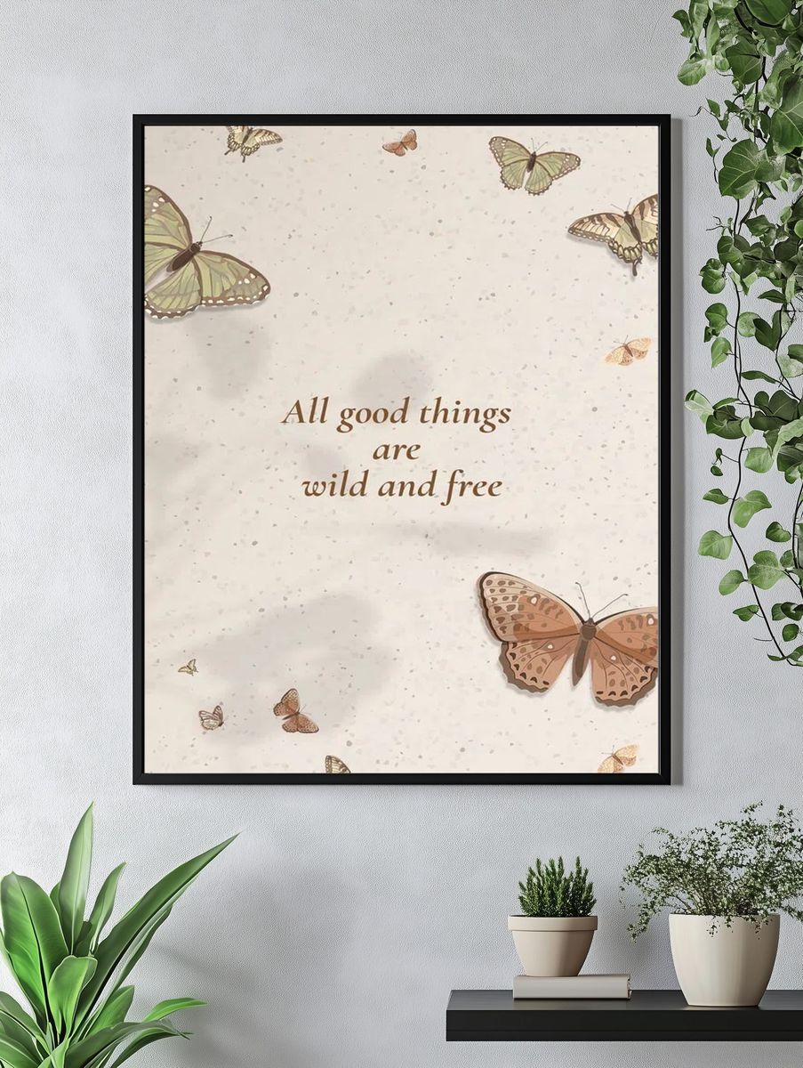 Butterflies and Quotes Poster. — room view 4
