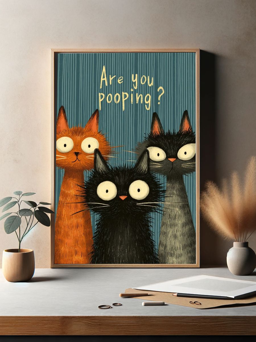Are You Pooping? Cat Humor Poster. — room view 2