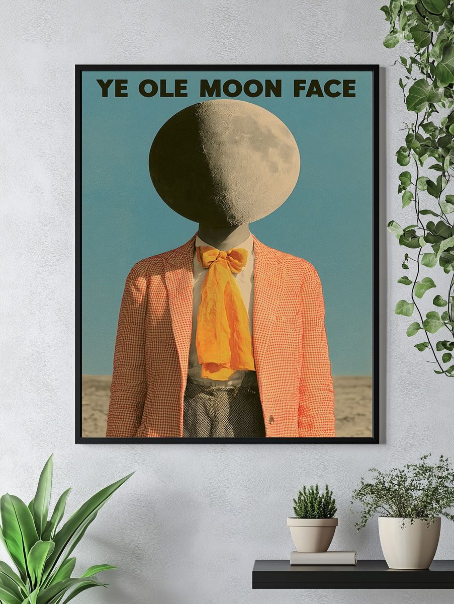 Ye Ole Moon Face Surrealism Poster. — room view 4