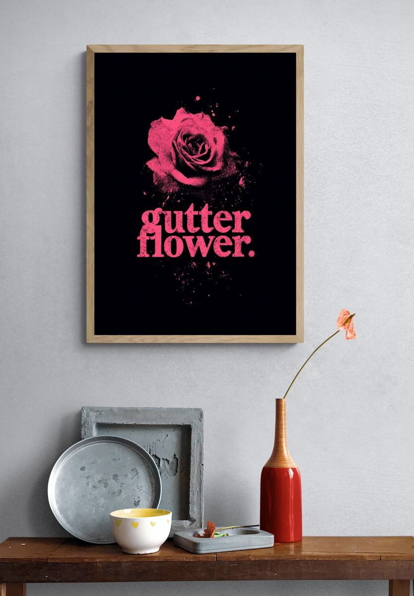 Gutter Flower — Typography Print. — room view 3