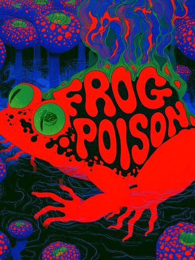 Frog Poison Psychedelic Poster.