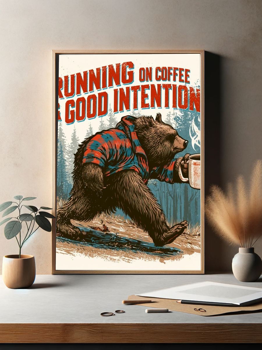 Running on Coffee Bear Poster. — room view 2