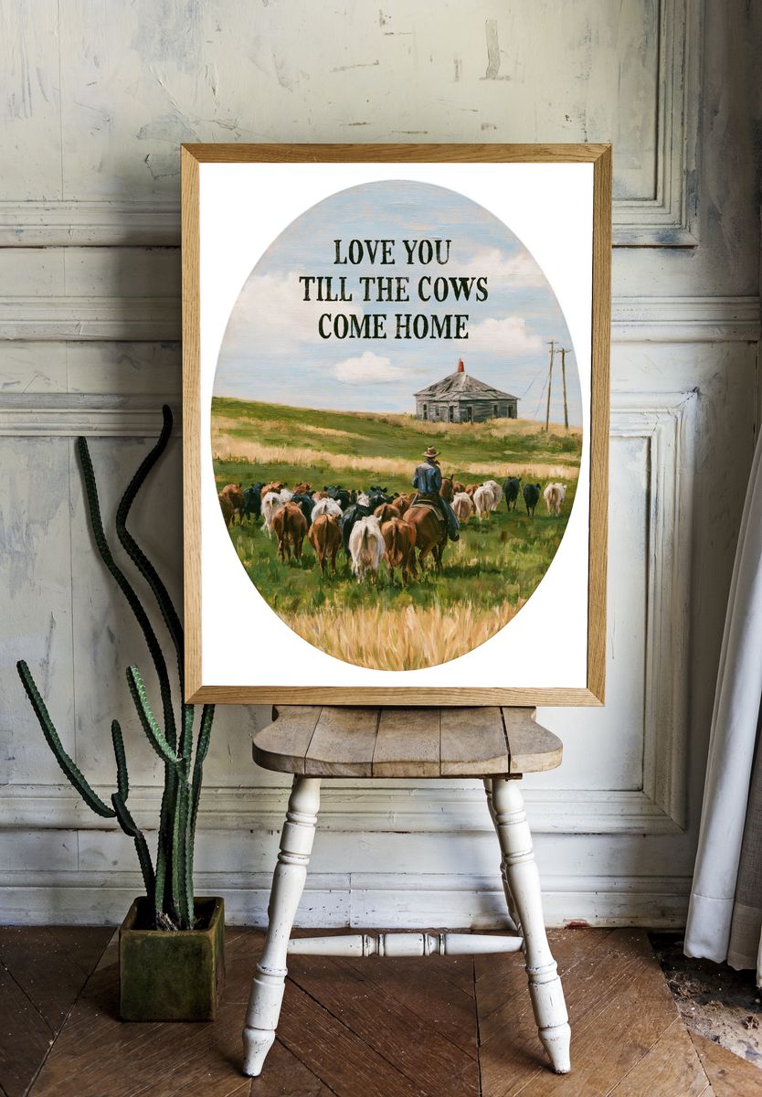 Love You Till the Cows Come Home Print. room preview