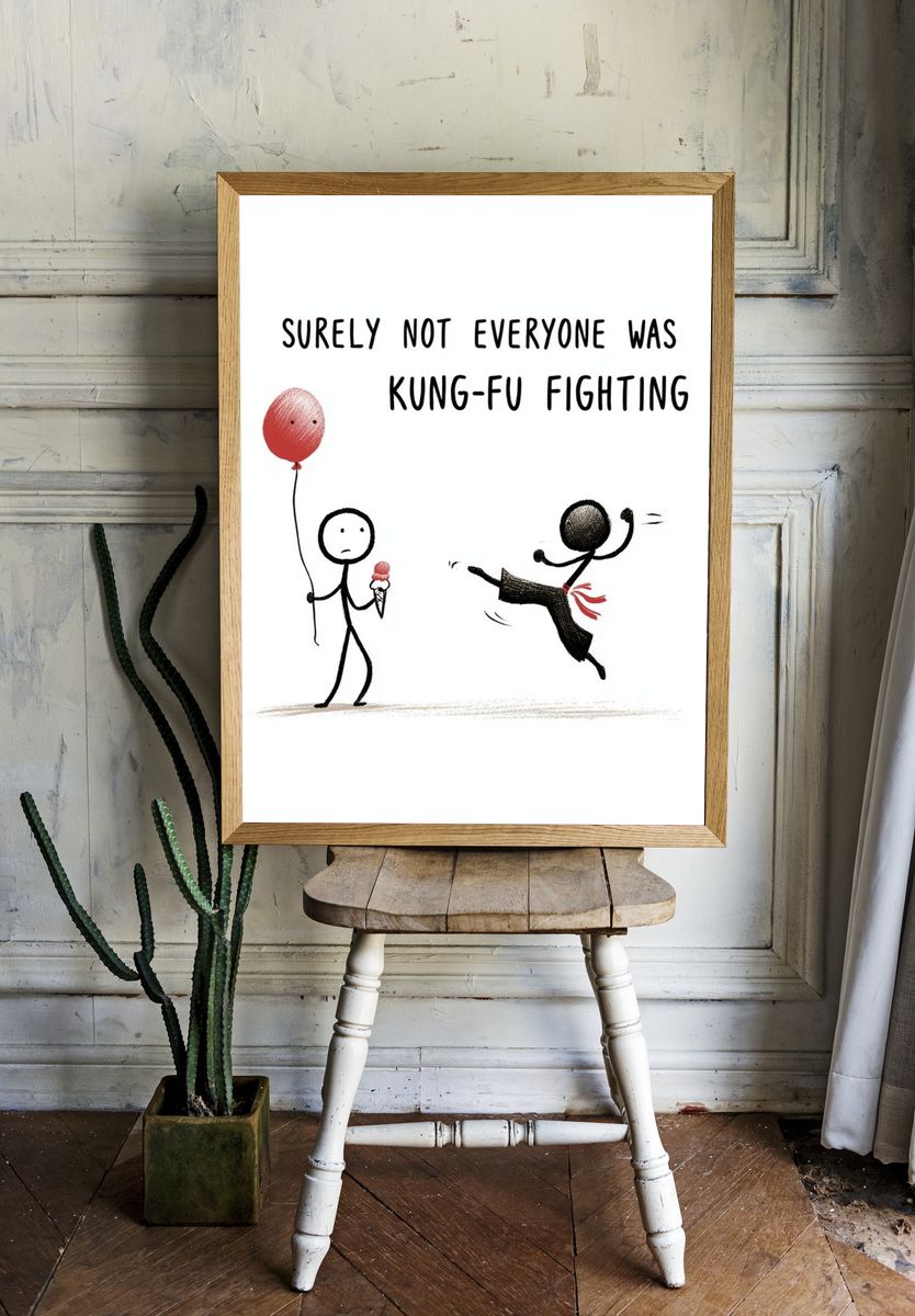 Kung-Fu Fighting Quote Typography Poster. — room view 1