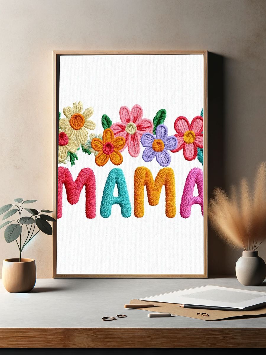 Mama Floral Embroidery Poster. — room view 2