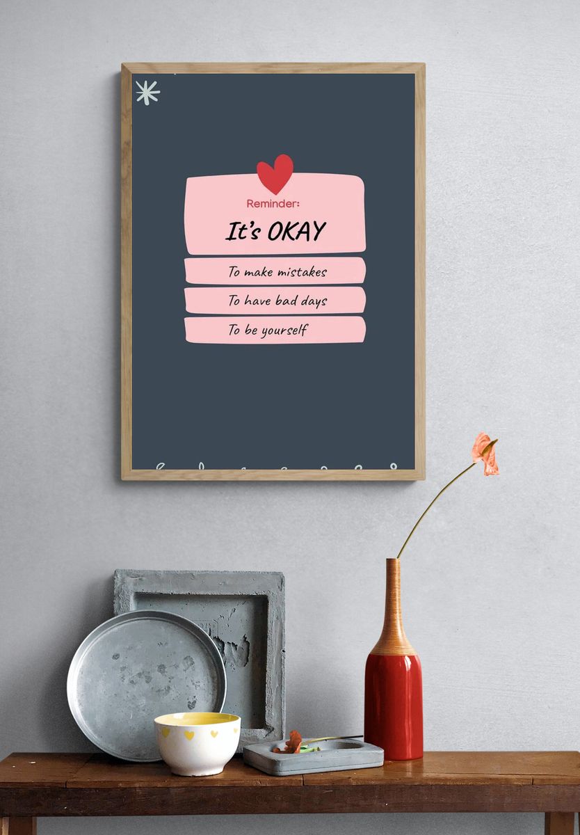 It's Okay — Motivational Print. — room view 3