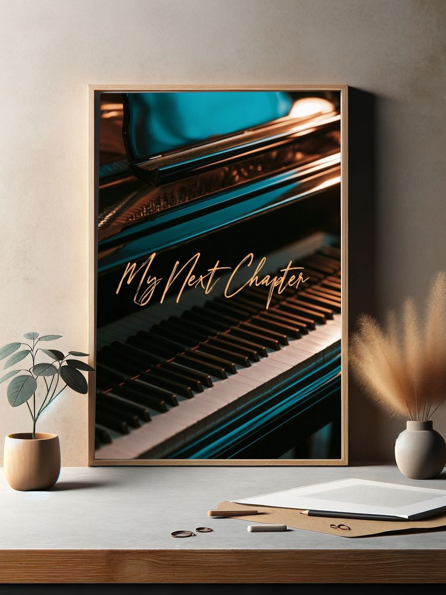My Next Chapter Piano Typography Poster. — room view 2
