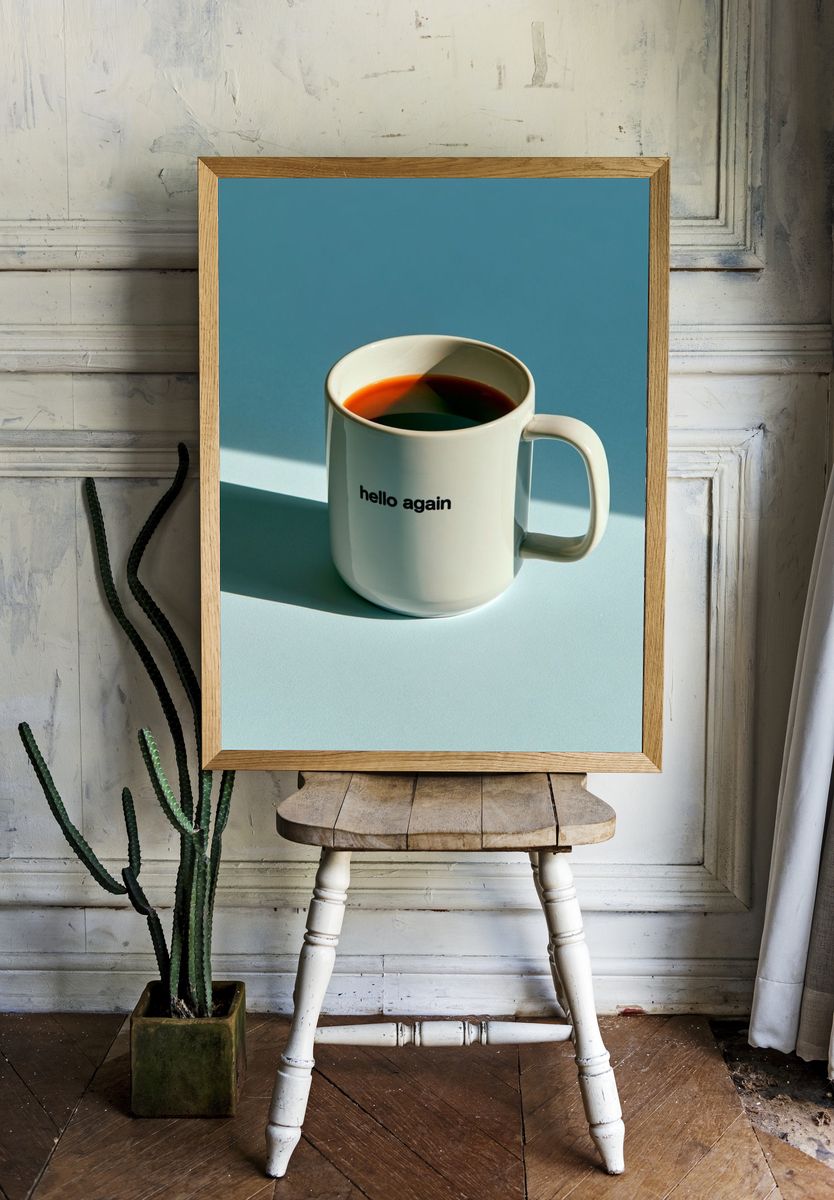 Hello Again Coffee Mug Photography Poster. room preview