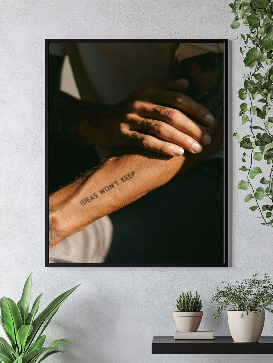 Ideas Won't Keep Photography Poster. — room view 4