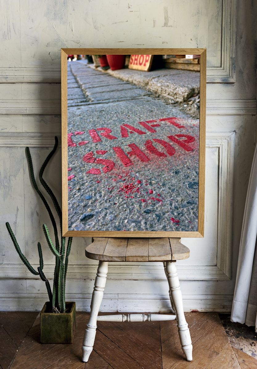 Craft Shop Street Sign Photography Poster. room preview