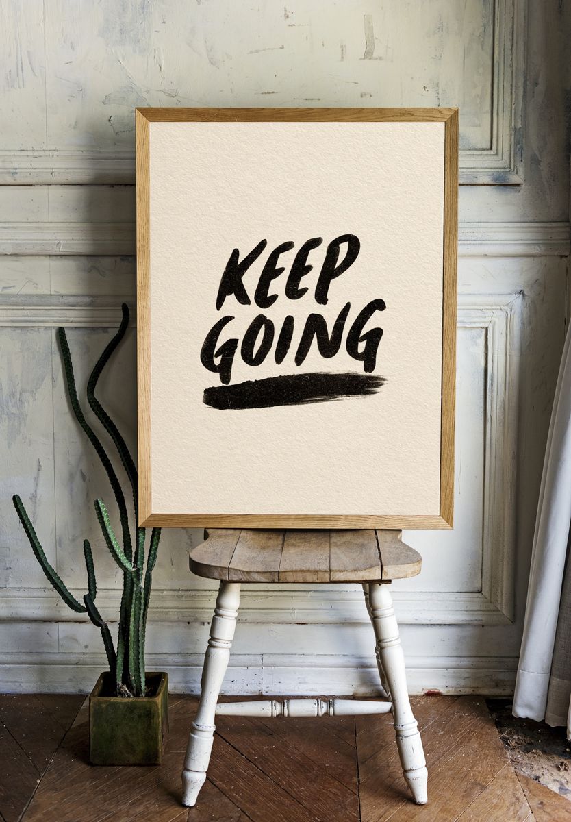 Keep Going — Typography Print. — room view 1