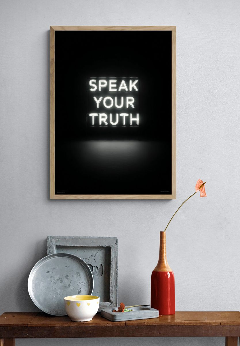 Speak Your Truth — Typography Print. — room view 3