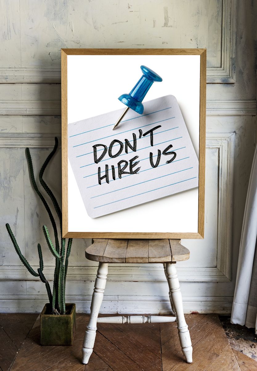 Don't Hire Us Typography Poster. room preview
