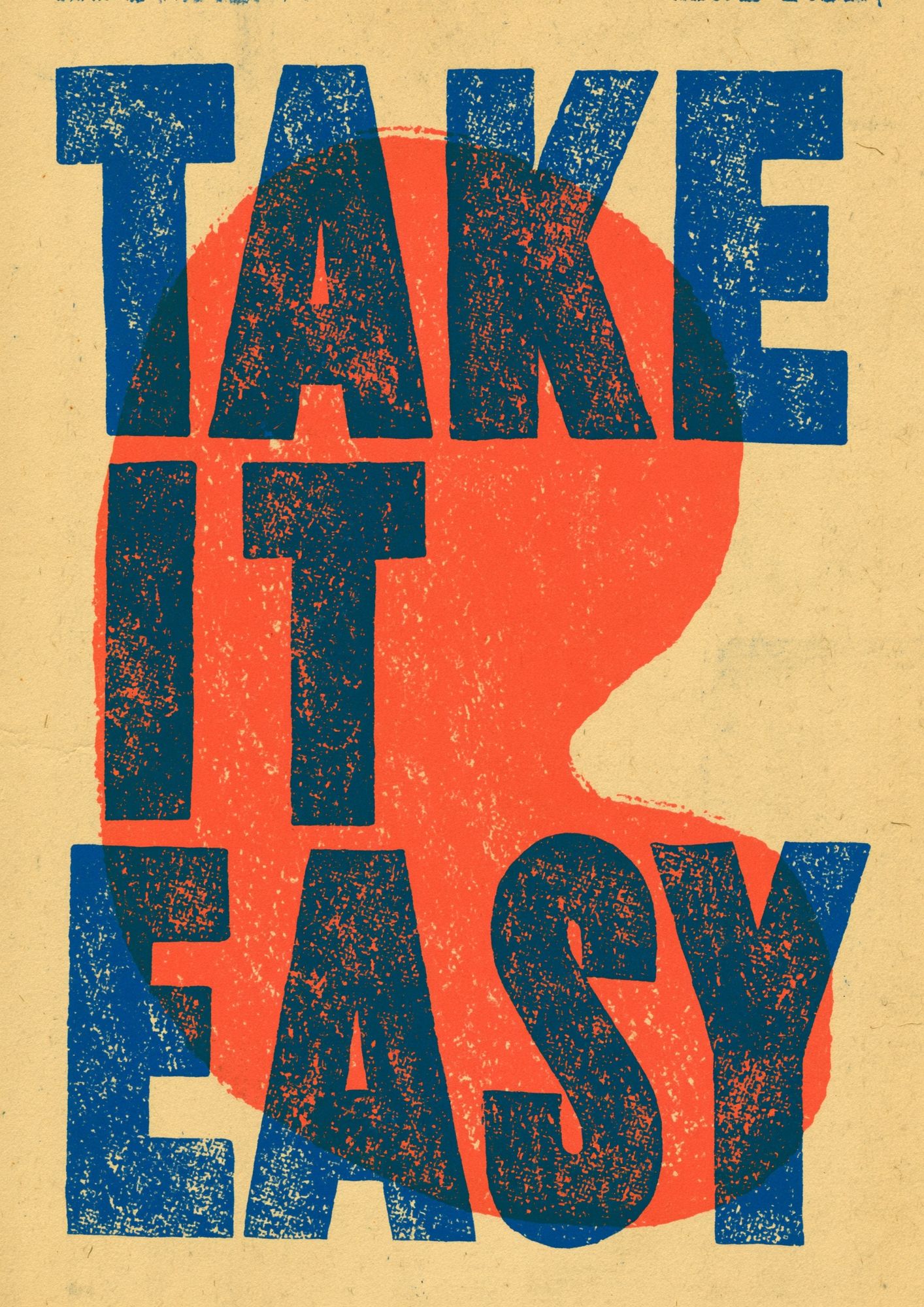 Take It Easy Typography Poster. poster — typography art