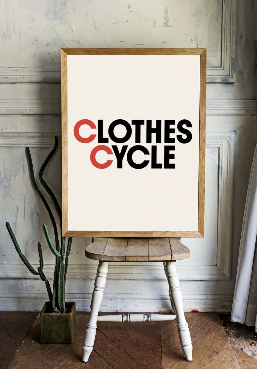 Clothes Cycle Typography Poster. room preview