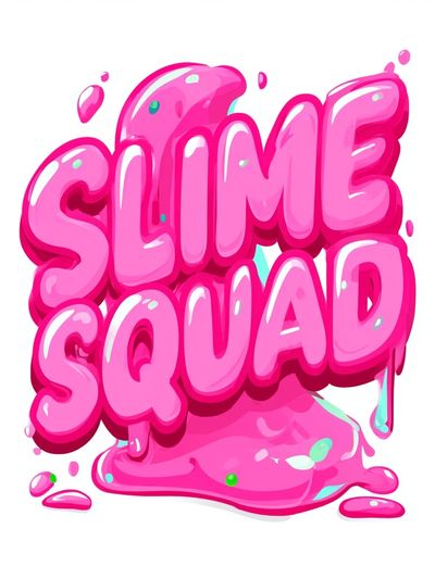 Slime Squad Typography Poster.