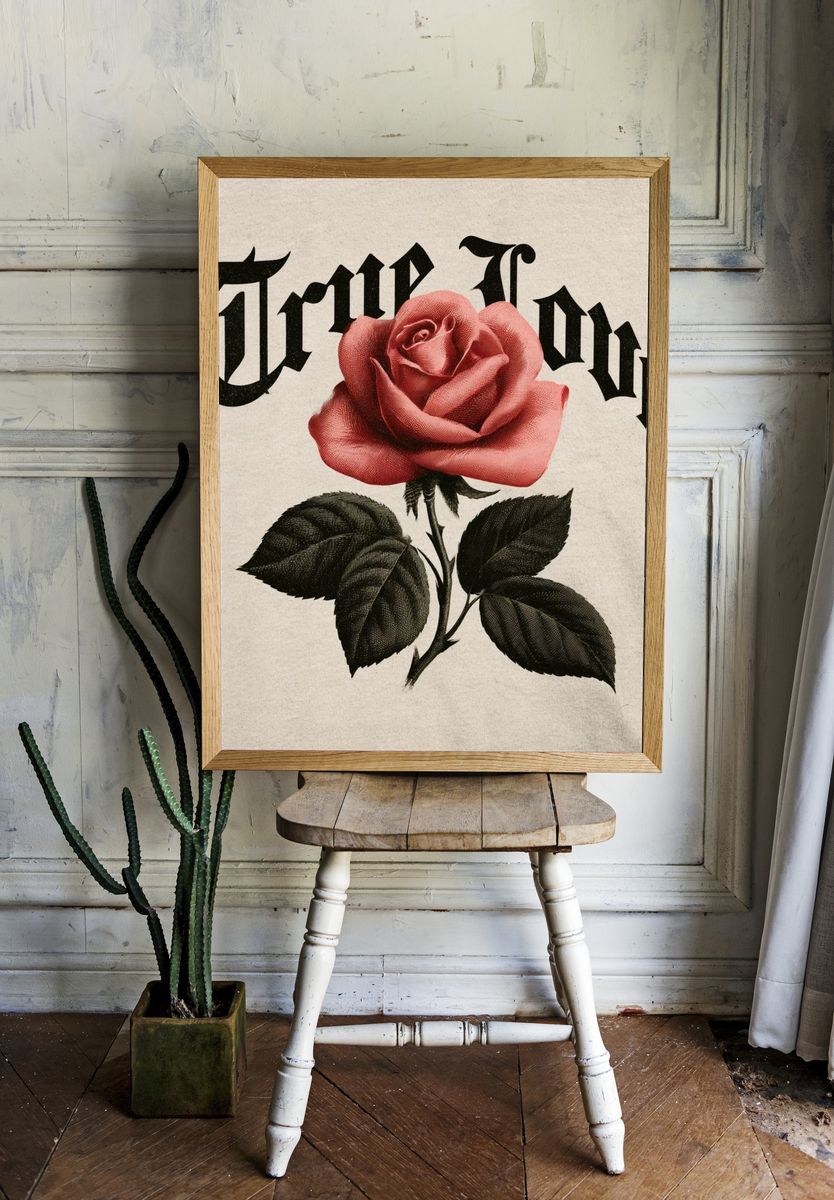 True Love Rose Typography Poster. — room view 1