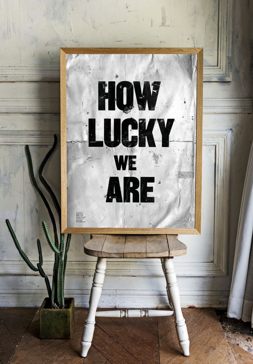 How Lucky We Are Typography Poster. room preview
