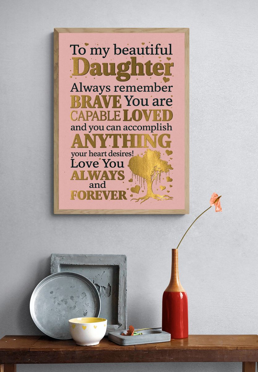 To My Daughter Typography Poster. — room view 3