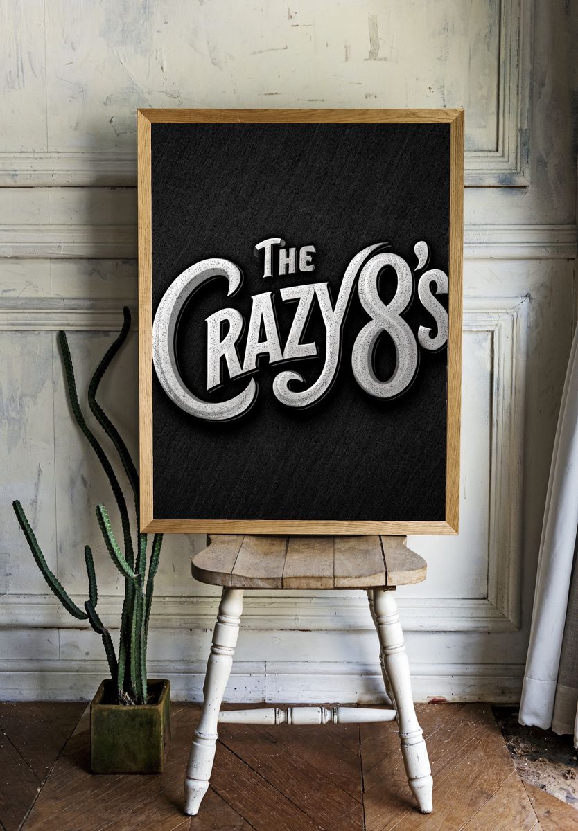 The Crazy 8s Typography Poster. room preview