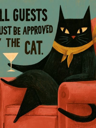 All Guests Must Be Approved Cat Poster.