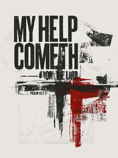 My Help Cometh Typography Poster.