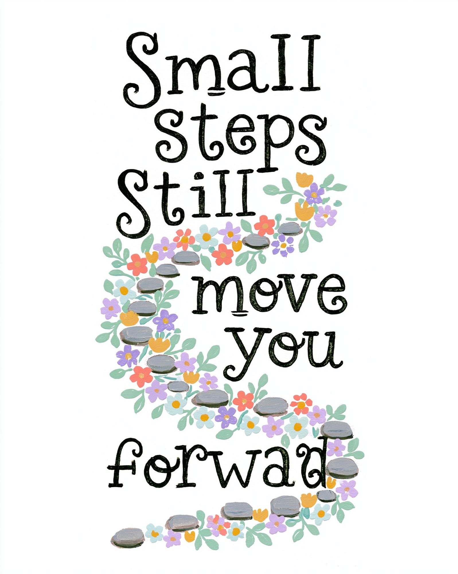 Small Steps Still Move You Typography Poster. poster — typography art