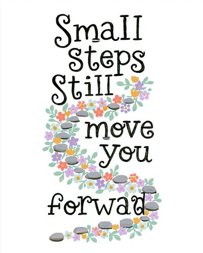 Small Steps Still Move You Typography Poster.