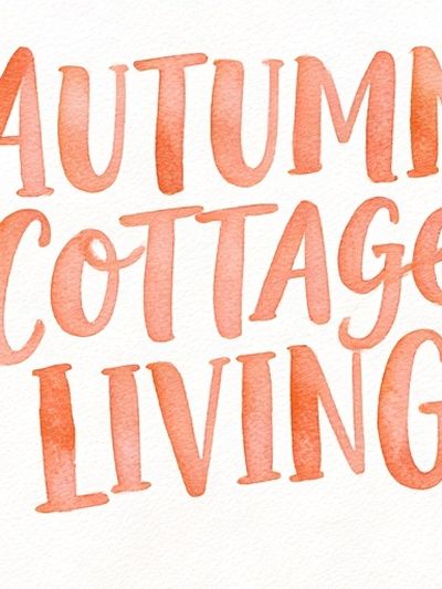 Autumn Cottage Living Typography Poster.