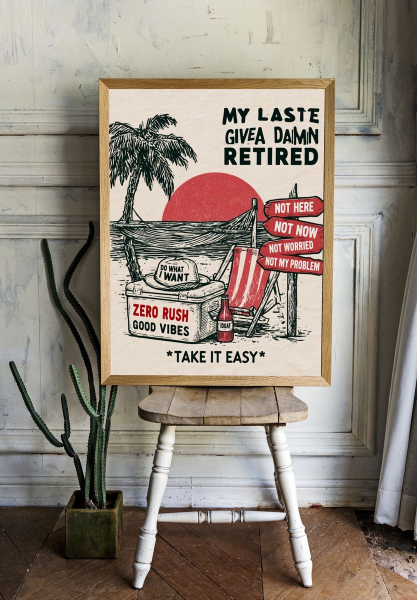 Retired Beach Humor Typography Poster. room preview