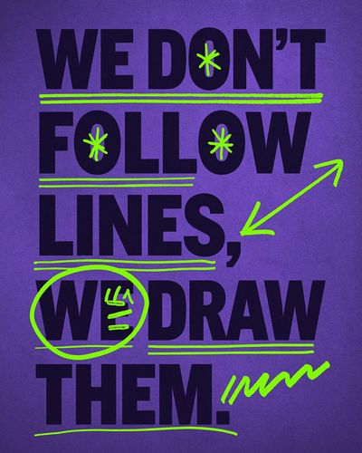 We Don’t Follow Lines Typography Poster.