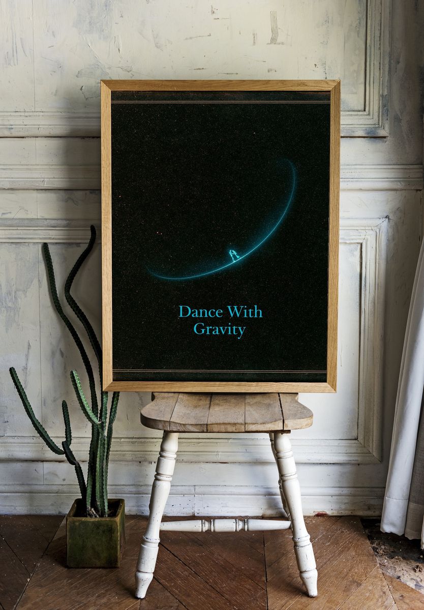 Dance With Gravity Typography Poster. room preview