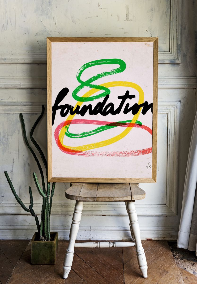 Foundation Brushstroke Typography Poster. room preview