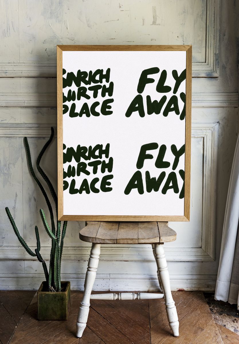 Snrich Birth Place Fly Away Typography Poster. — room view 1