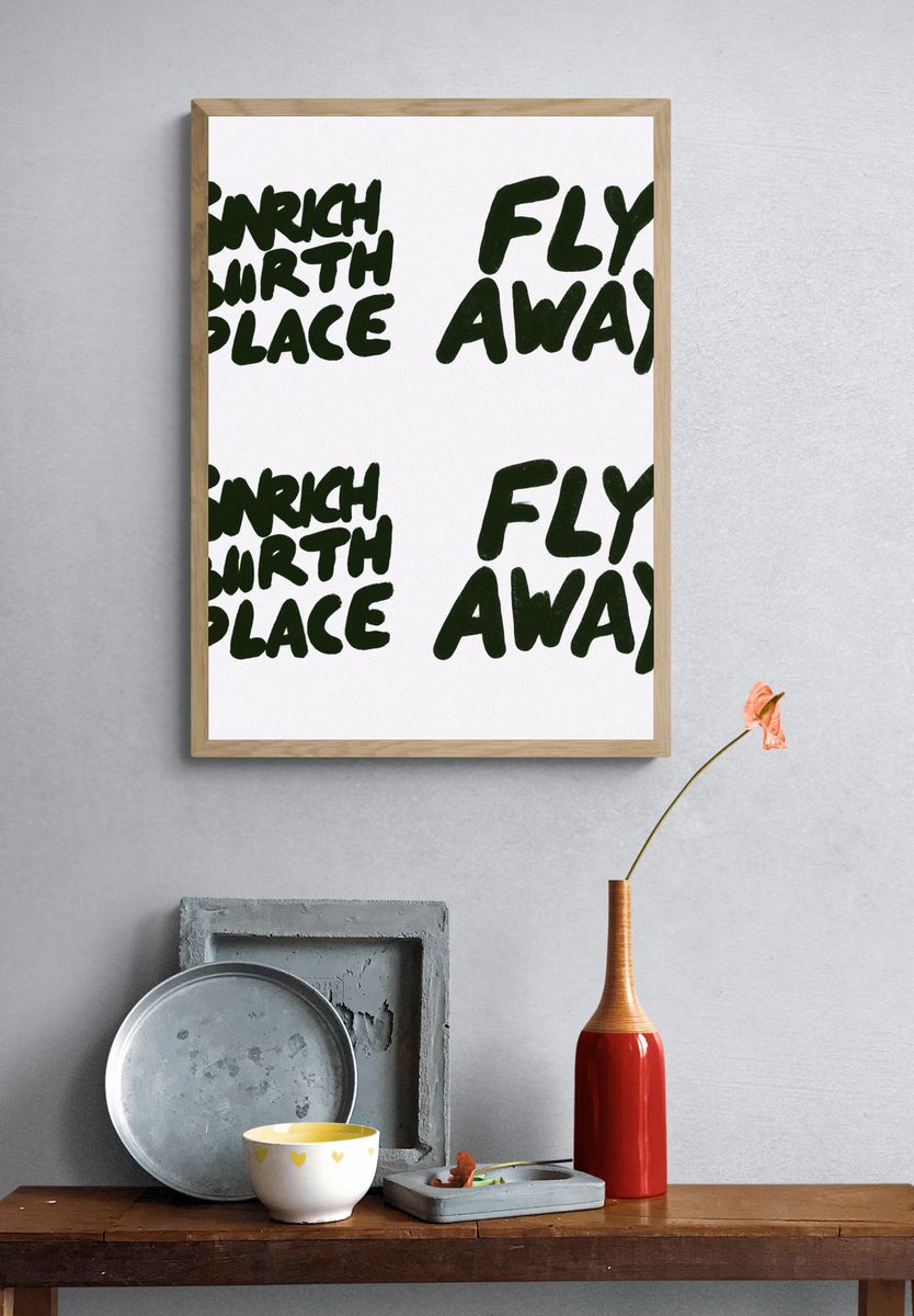 Snrich Birth Place Fly Away Typography Poster. — room view 3