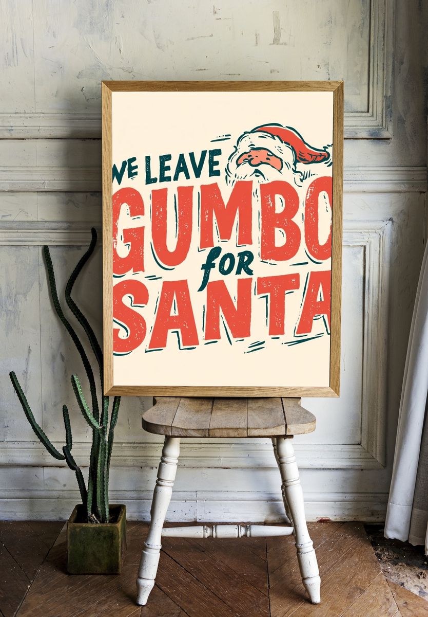 We Leave Gumbo for Santa Typography Poster. room preview
