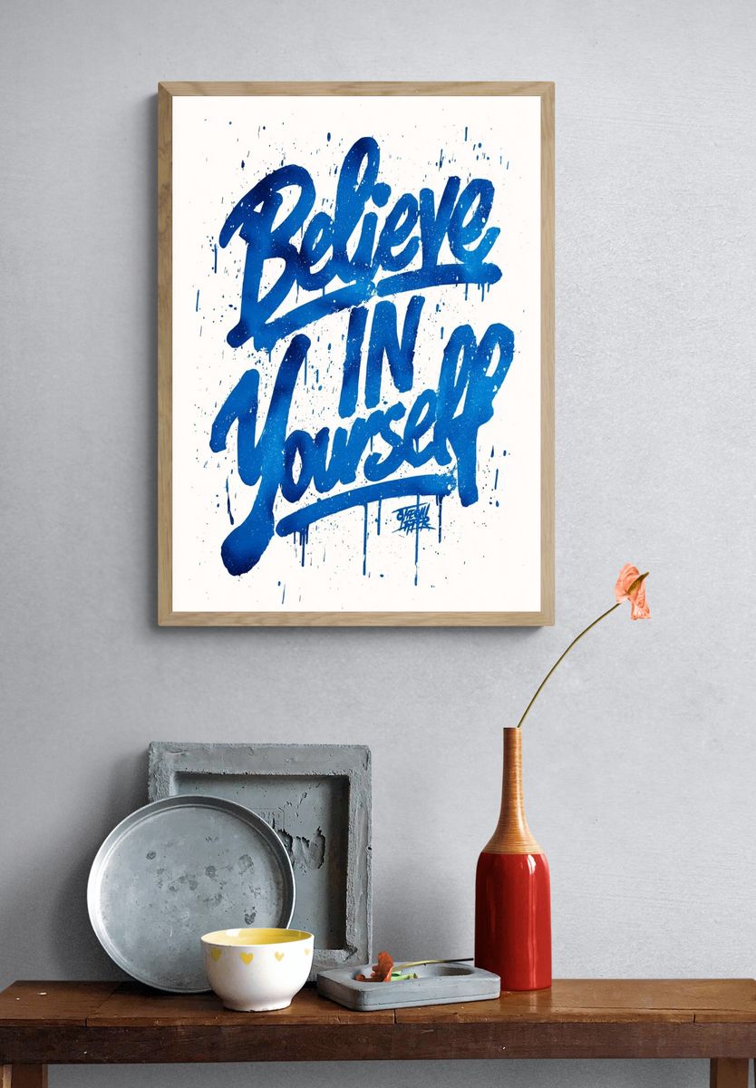 Believe in Yourself Typography Poster. — room view 3
