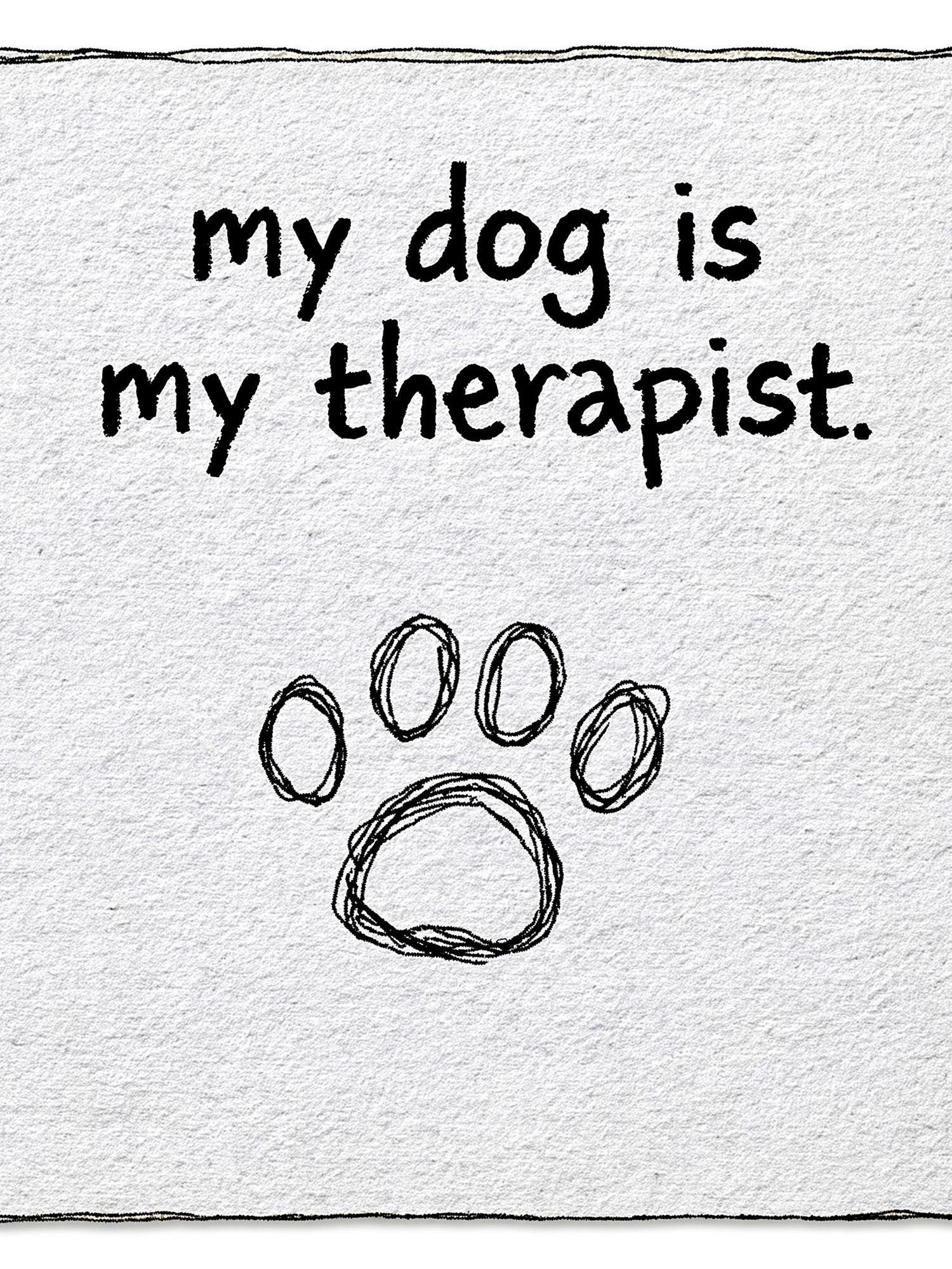 My Dog Is My Therapist Poster. poster detail