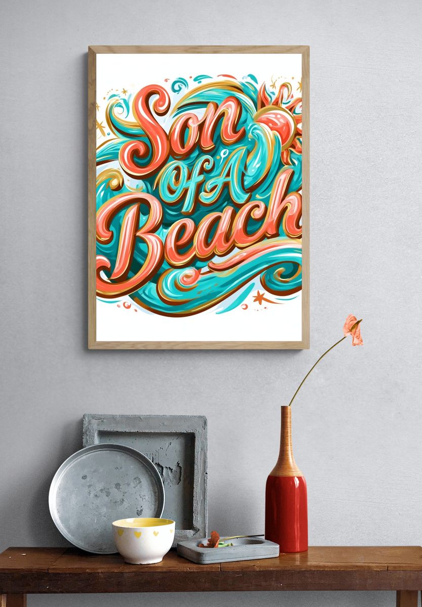 Sun of a Beach Typography Poster. — room view 3