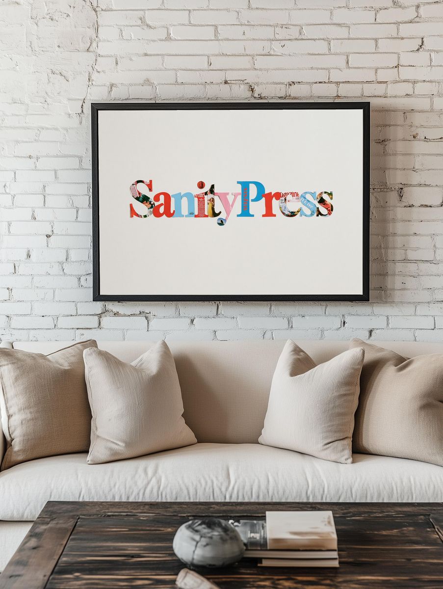 Sanity Press Typography Poster. room preview