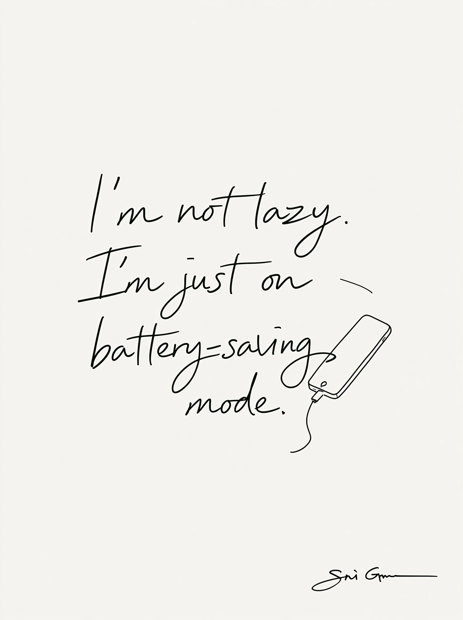 I'm Not Lazy Typography Poster. poster — typography art