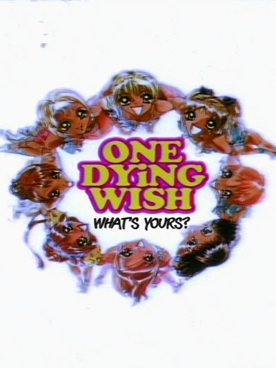 One Dying Wish Typography Poster.