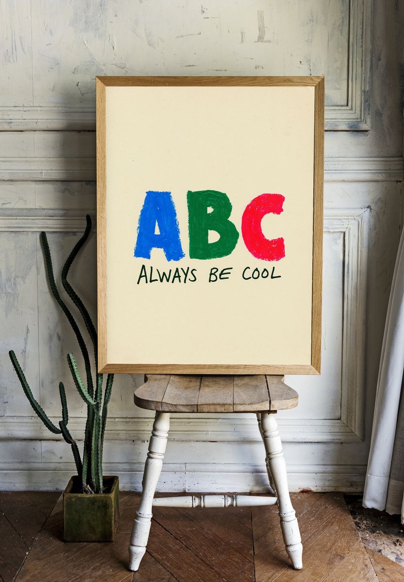 ABC Always Be Cool Typography Poster. — room view 1