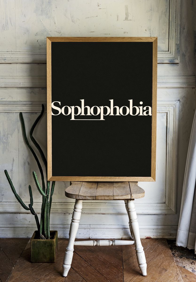 Sophophobia Typography Poster. — room view 1