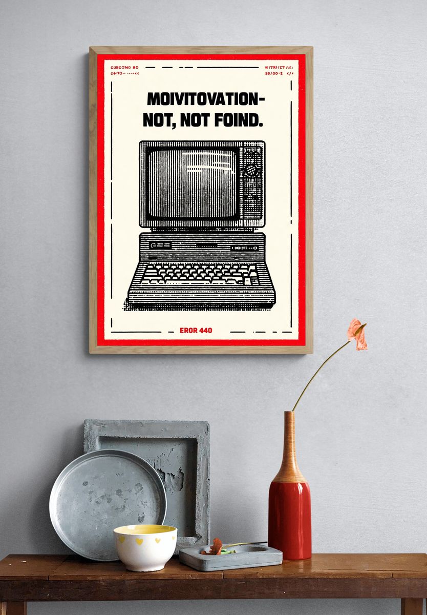 Motivation Not Found Retro Print. — room view 3